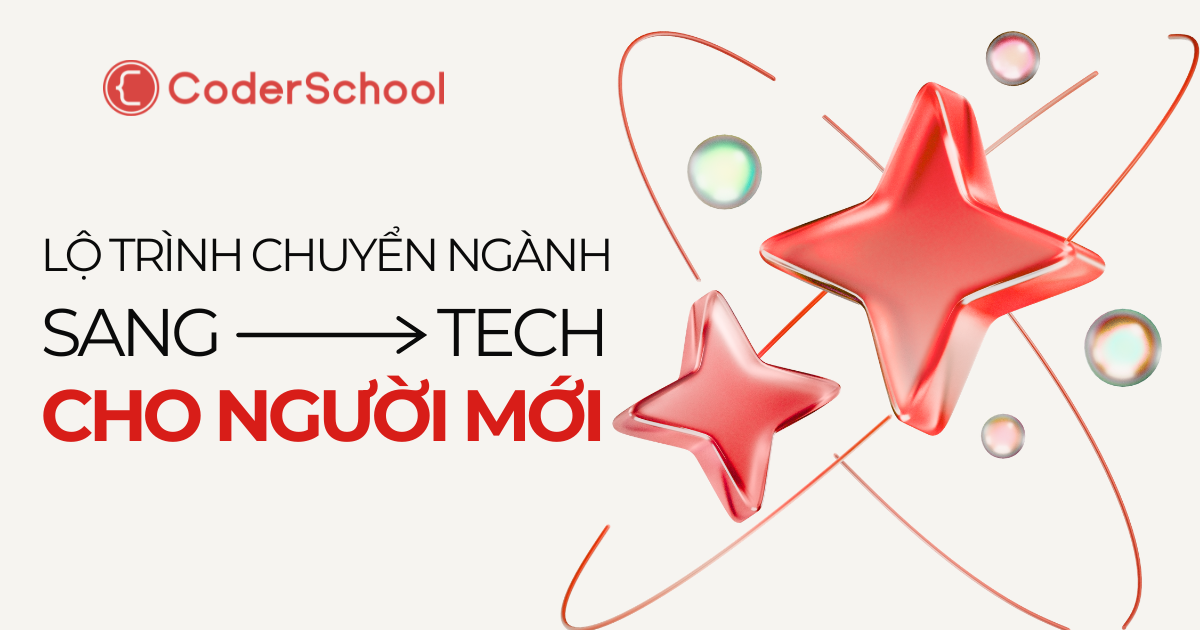 Chuyển ngành sang IT: Lộ trình, kinh nghiệm và cách bắt đầu cho người mới