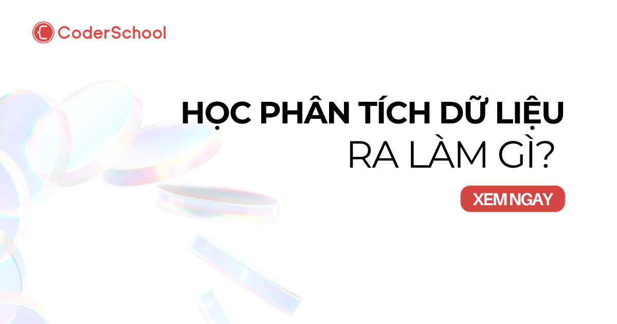 Học phân tích dữ liệu ra làm gì? Cơ hội việc làm và mức lương 2026